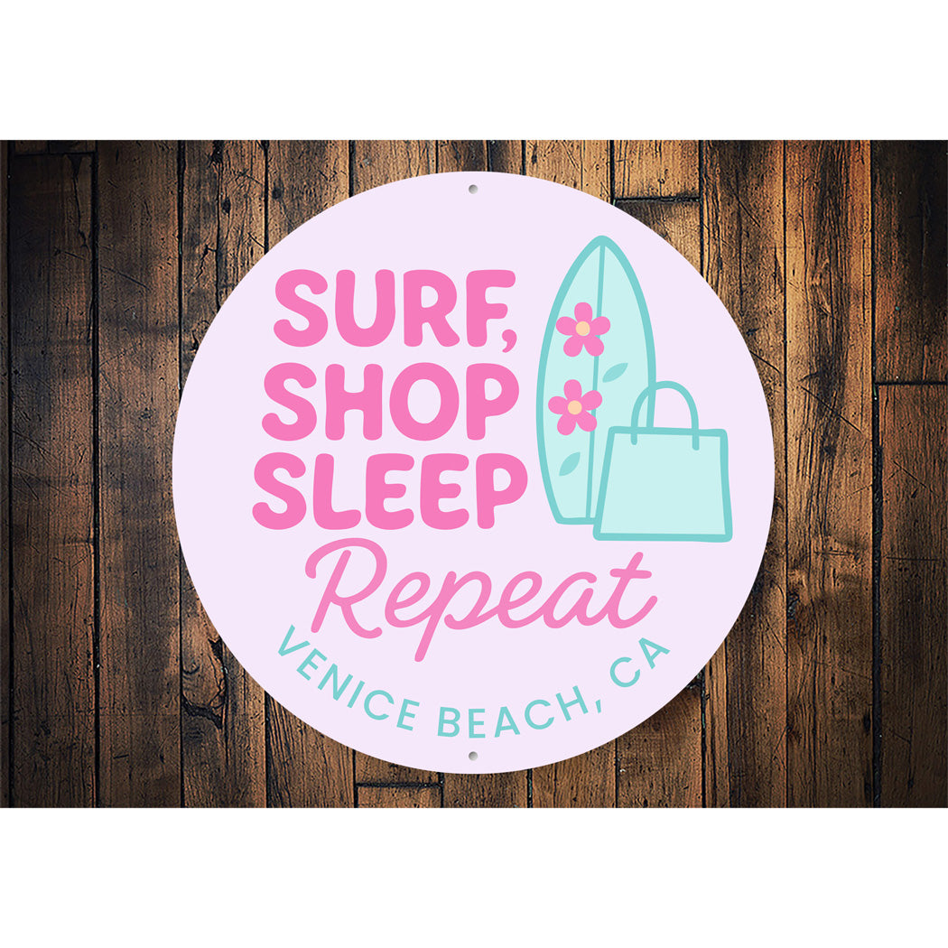 Surf Shop Sleep Repeat Venice Beach Round Sign