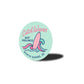Catch Waves Not Feelings North Shore Hawaii Round Sign