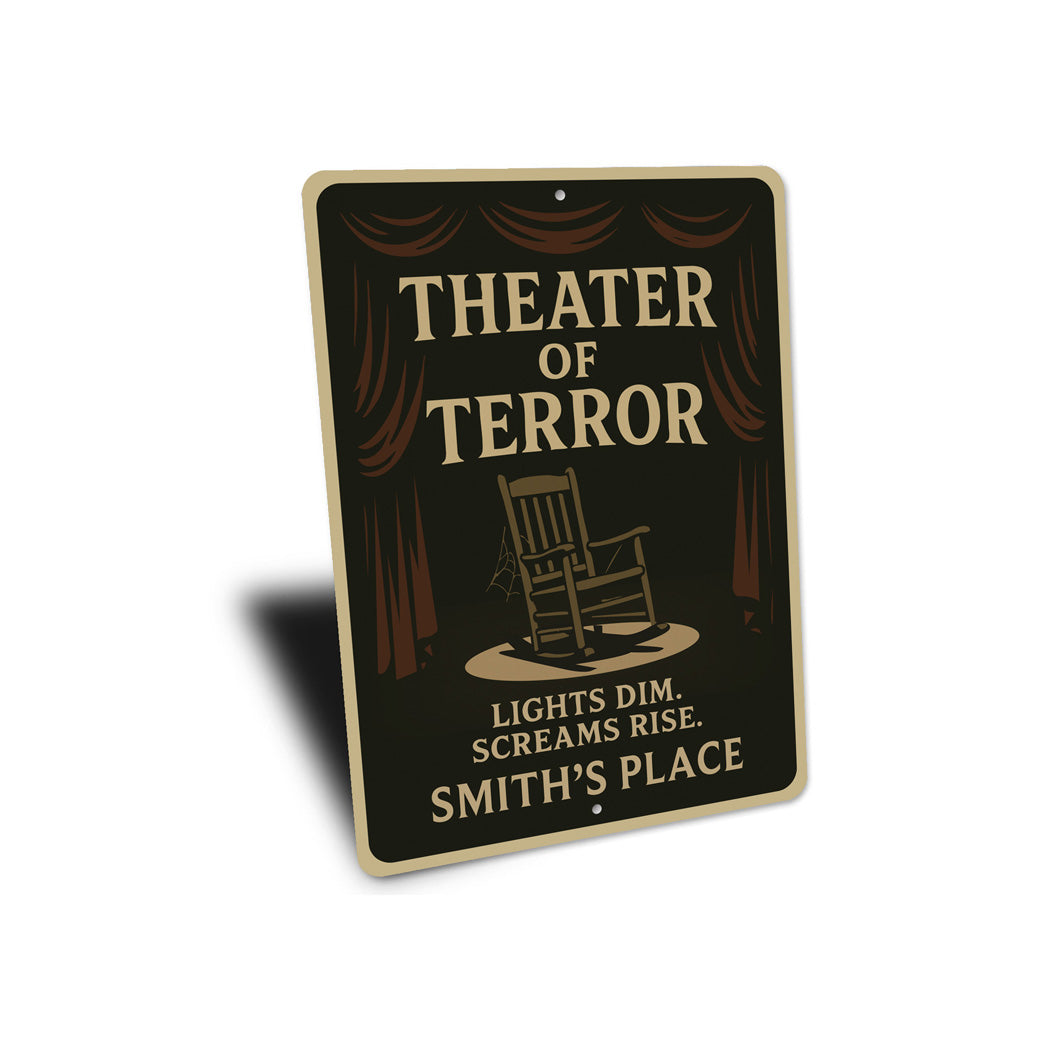 Theater Of Terror Lights Dim Screams Rise Personalized Sign