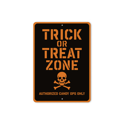 Trick Or Treat Zone Skull Crossbones Candy Ops Only Sign