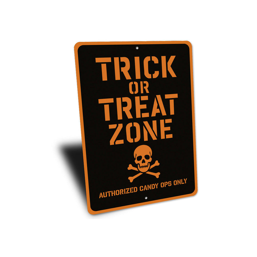 Trick Or Treat Zone Skull Crossbones Candy Ops Only Sign