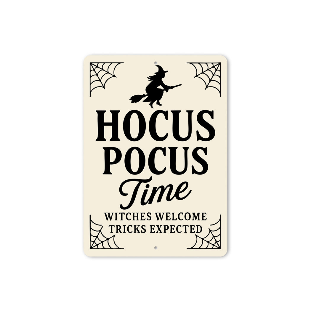 Hocus Pocus Time Witches Welcome Tricks Expected Sign