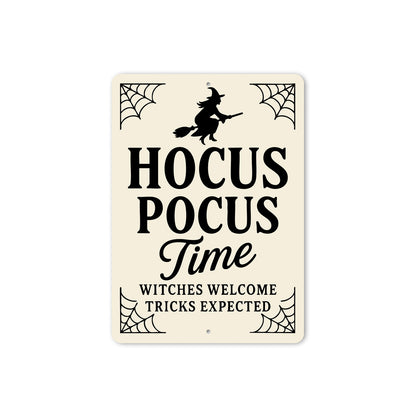 Hocus Pocus Time Witches Welcome Tricks Expected Sign