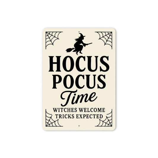 Hocus Pocus Time Witches Welcome Tricks Expected Sign