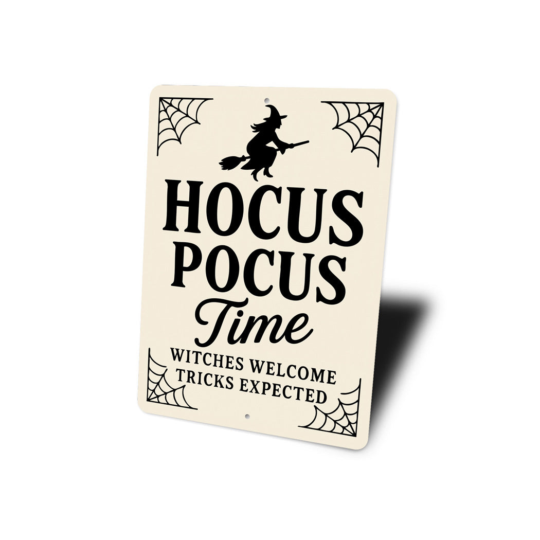 Hocus Pocus Time Witches Welcome Tricks Expected Sign