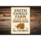 Welcome To Our Pumpkin Patch Fall Fun Awaits Sign