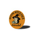 Resting Witch Face Activated Round Sign