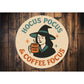 Hocus Pocus And Coffee Focus Magic Fuel Round Sign