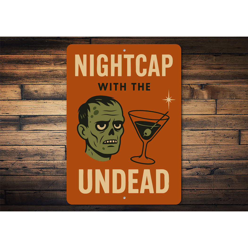 Nigthcap With The Undead Cocktail Drinks Sign
