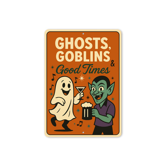 Ghost Goblins And Good Times Beer Cocktails Sign