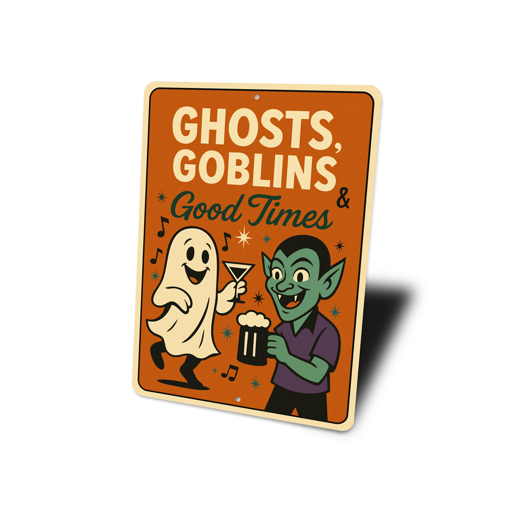 Ghost Goblins And Good Times Beer Cocktails Sign