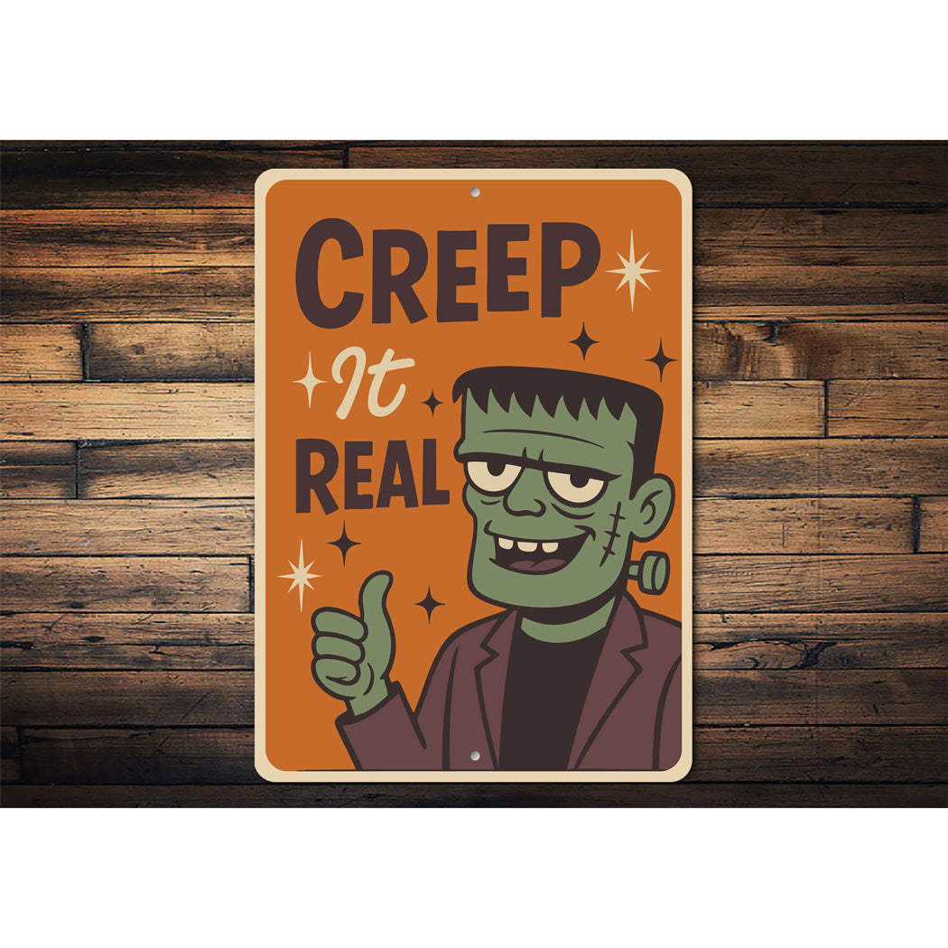 Creep It Real Frankenstein Halloween Sign