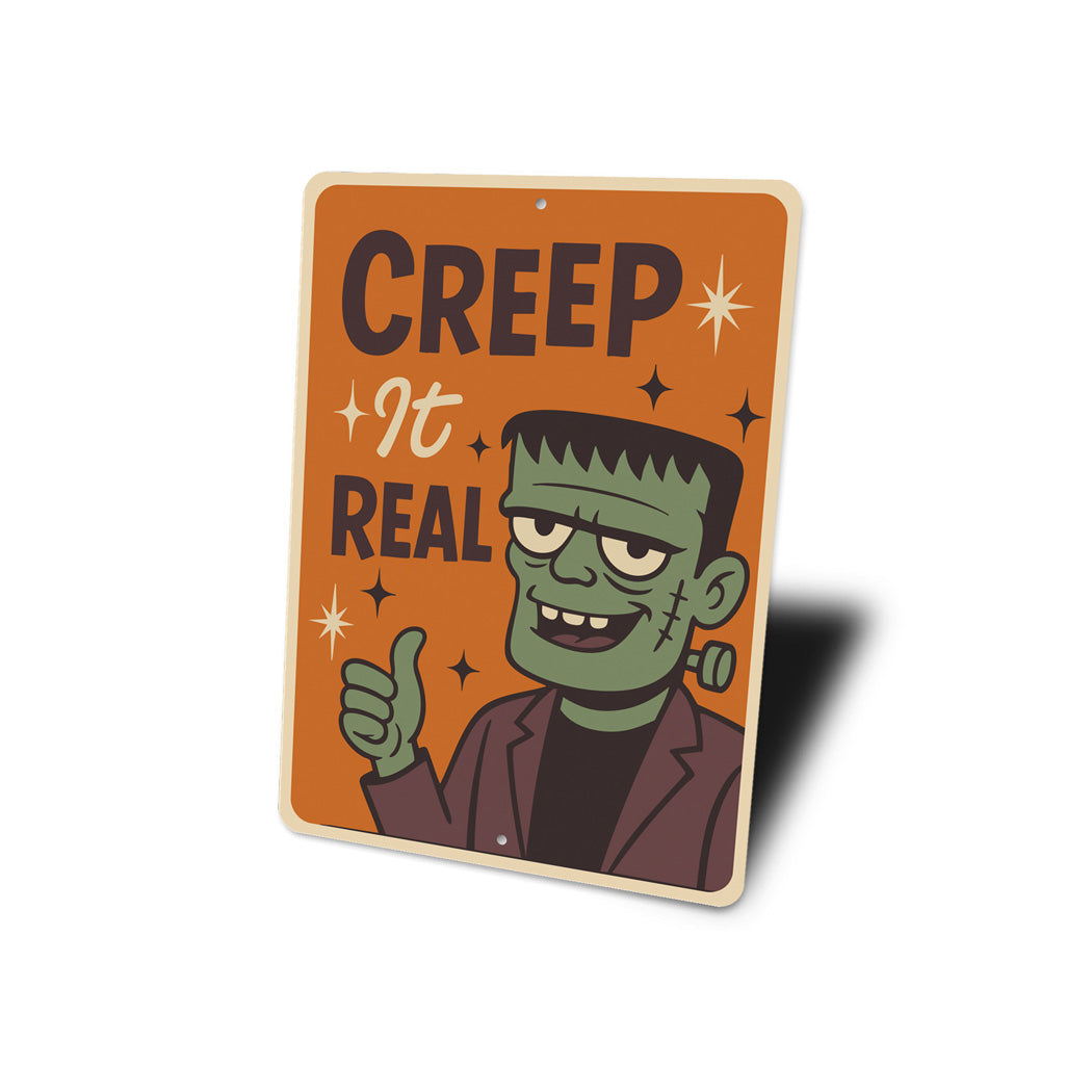 Creep It Real Frankenstein Halloween Sign