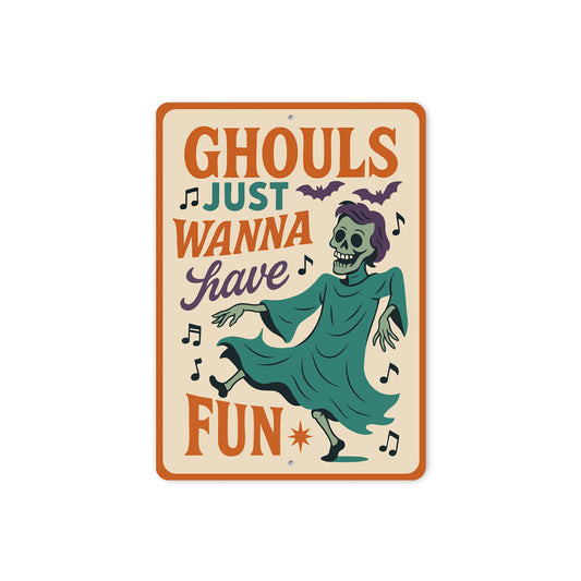 Ghouls Just Wanna Have Fun Bats And Music Sign