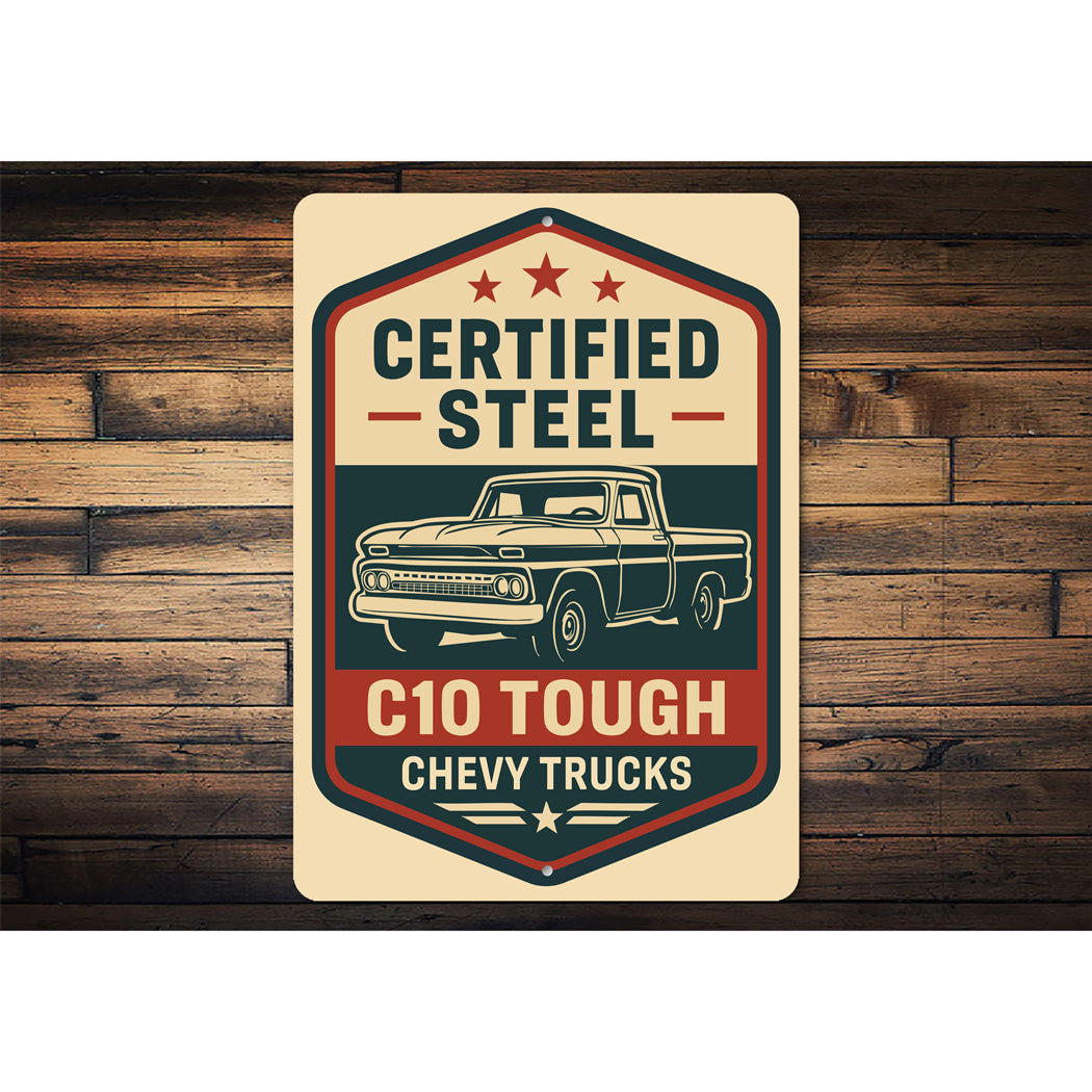 Certified Steel Chevy C10 Tough Truck Retro Sign