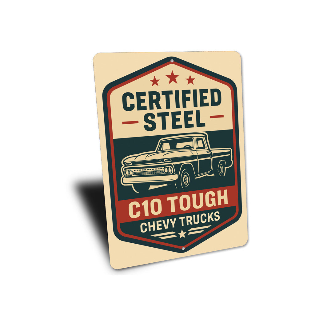 Certified Steel Chevy C10 Tough Truck Retro Sign