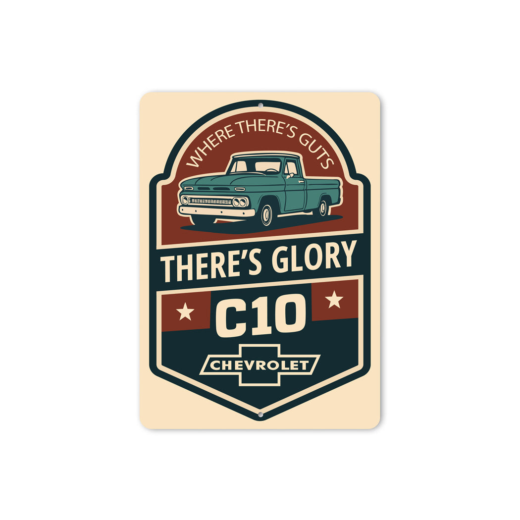 Chevy C10 Where There's Guts There's Glory Chevrolet Sign