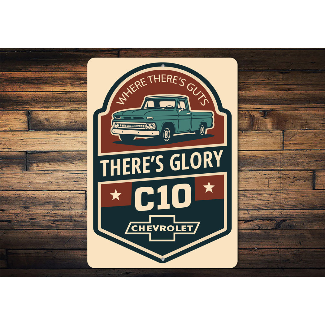 Chevy C10 Where There's Guts There's Glory Chevrolet Sign
