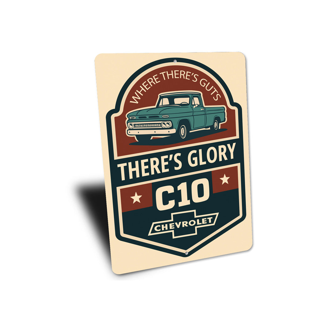 Chevy C10 Where There's Guts There's Glory Chevrolet Sign