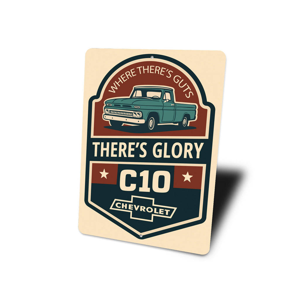 Chevy C10 Where There's Guts There's Glory Chevrolet Sign