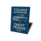 Chevy Trucks Toolbox Approved Chevrolet Signs