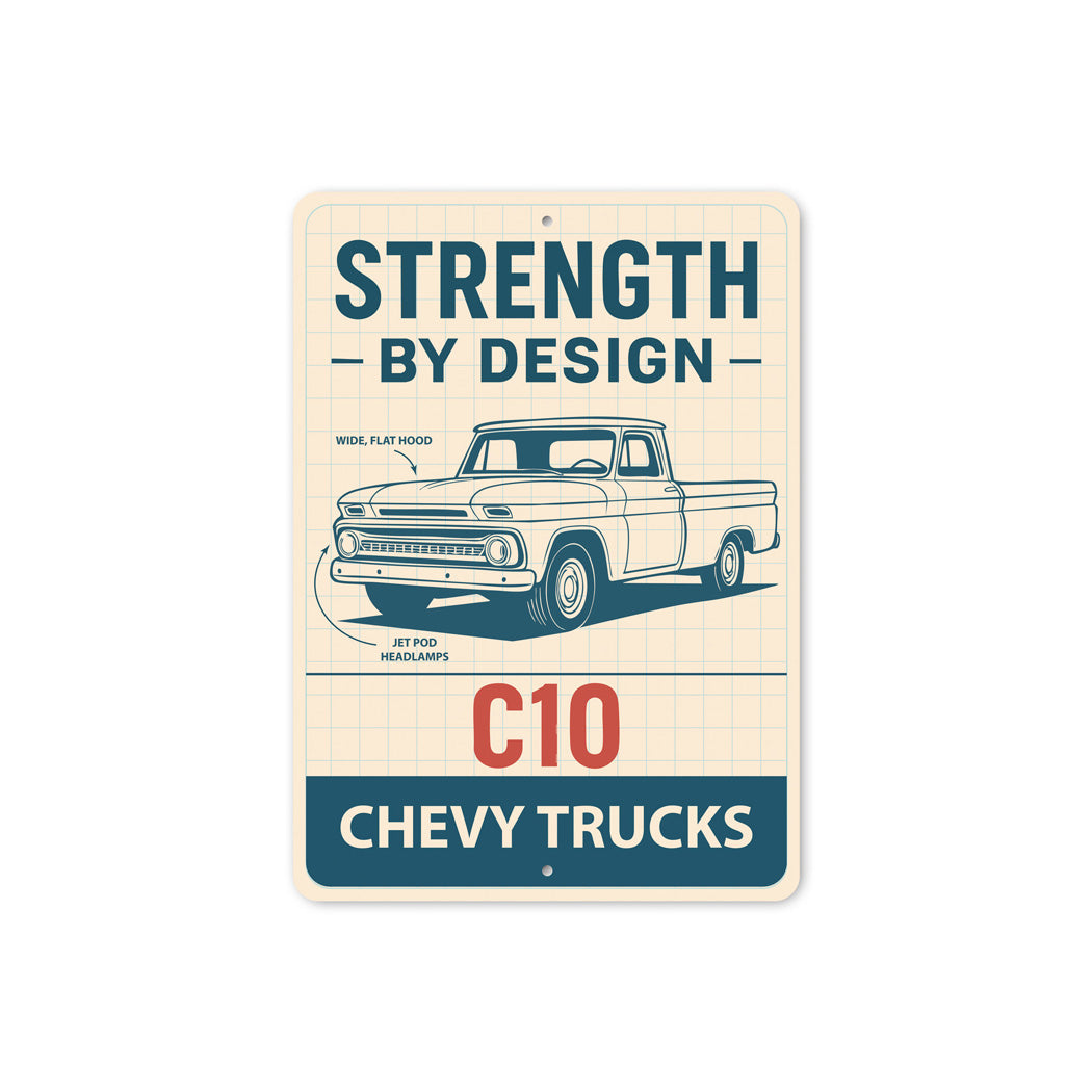 Chevy C10 Trucks Strength By Design Chevrolet Sign
