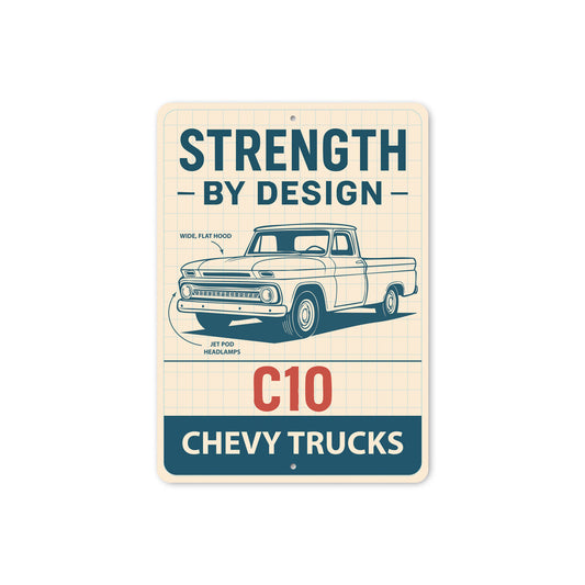 Chevy C10 Trucks Strength By Design Chevrolet Sign