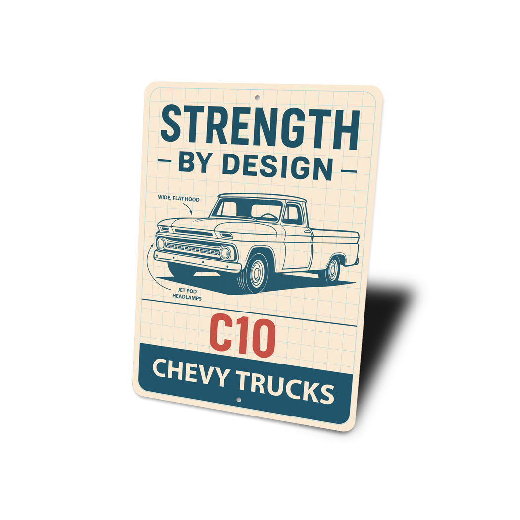 Chevy C10 Trucks Strength By Design Chevrolet Sign