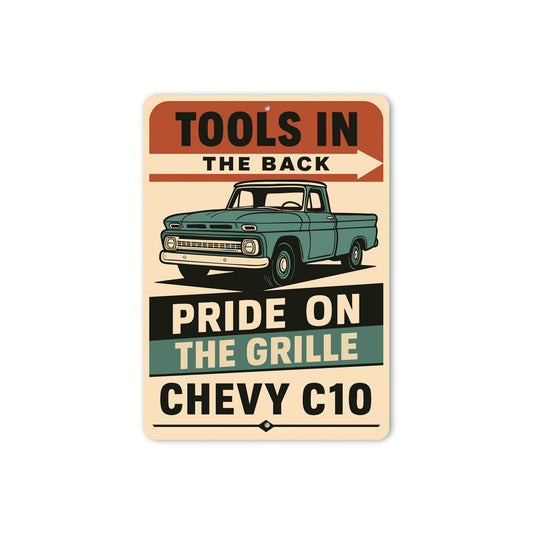 Chevy C10 Tools In The Back Pride On The Grille Sign