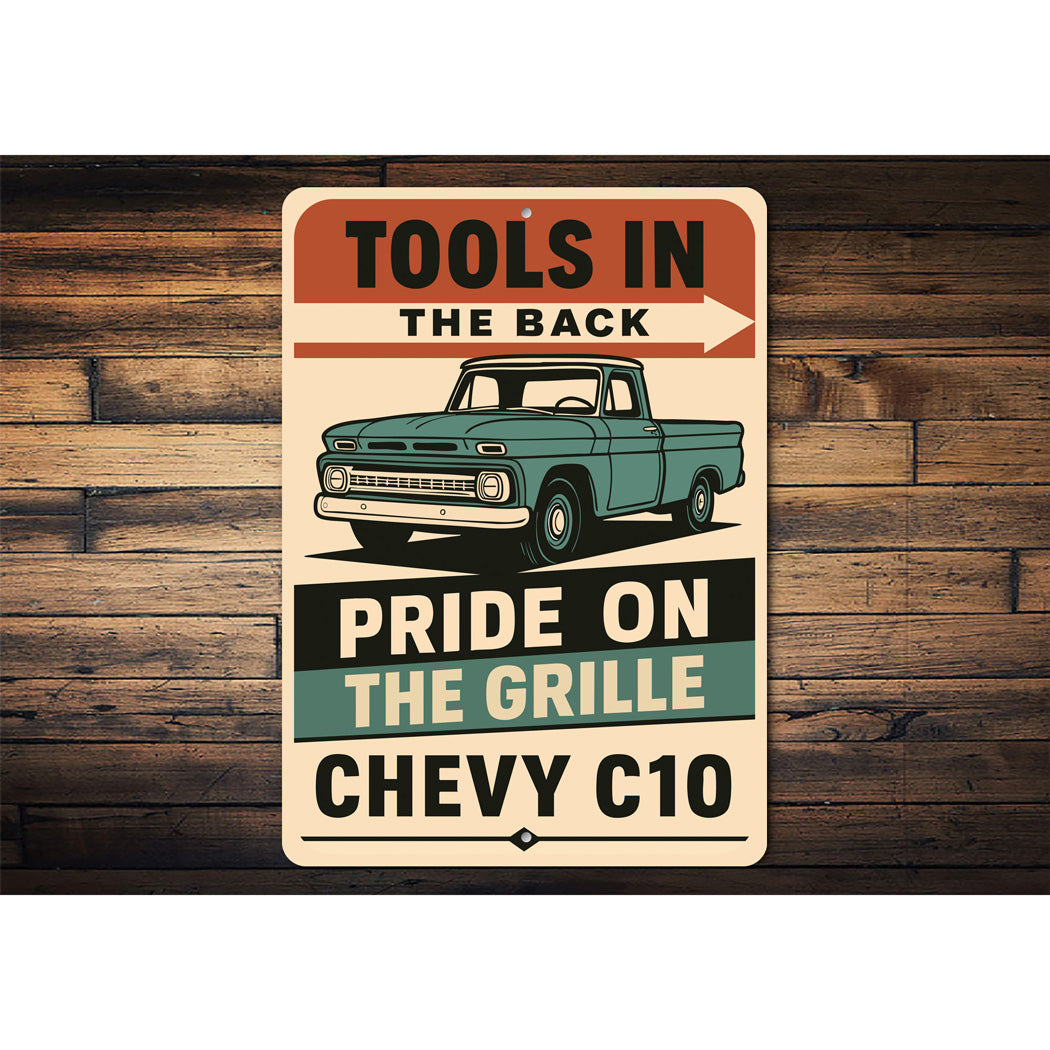 Chevy C10 Tools In The Back Pride On The Grille Sign