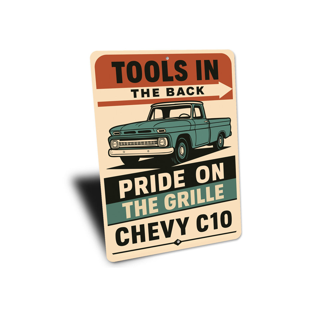 Chevy C10 Tools In The Back Pride On The Grille Sign