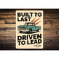 Chevy Trucks Built To Last Driven To Lead Sign