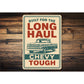 Chevy Tough Built For The Long Haul Chevrolet Sign