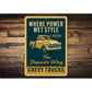 Chevy Trucks Where Power Met Style The Stepside Way Sign