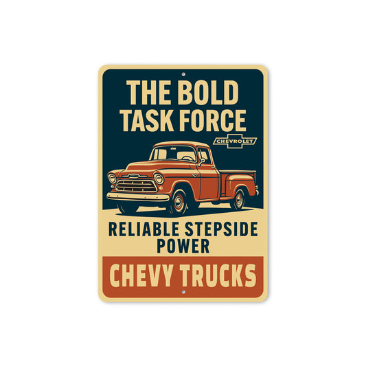 Chevy Trucks The Bold Task Force Reliable Power Sign
