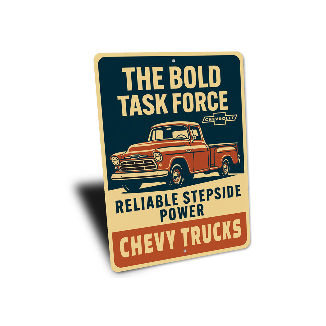 Chevy Trucks The Bold Task Force Reliable Power Sign