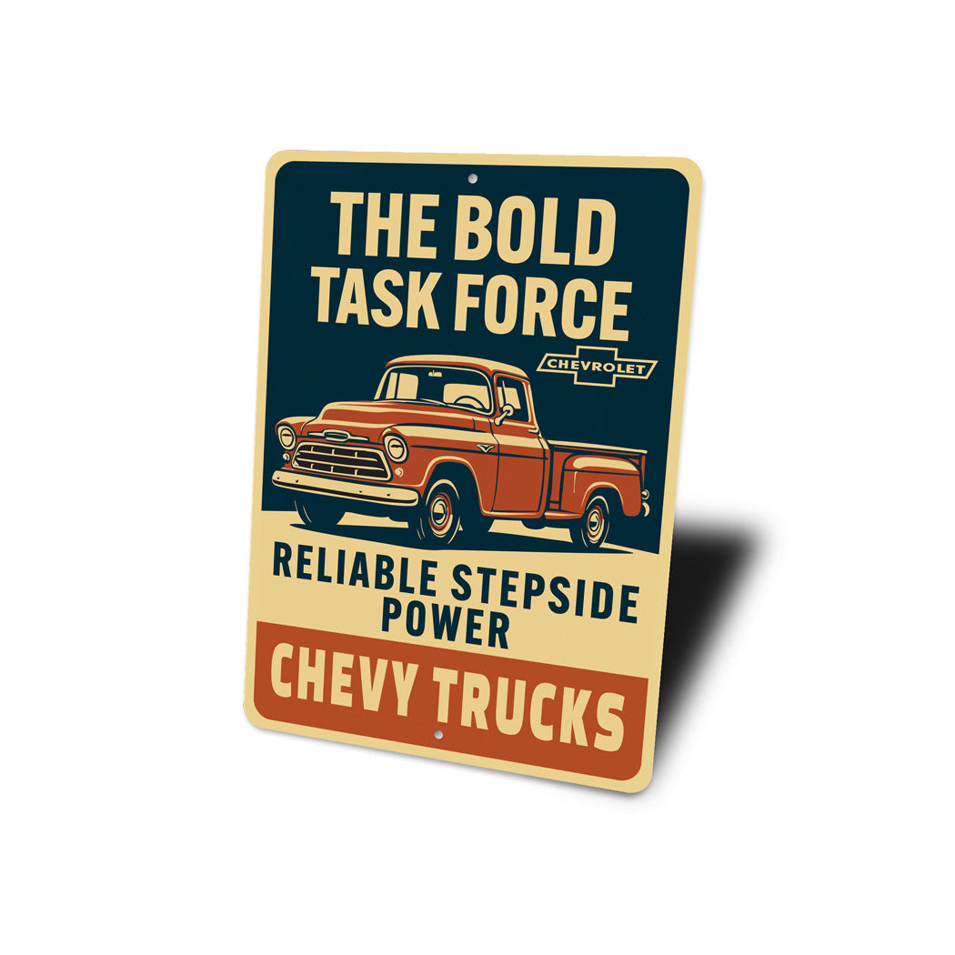 Chevy Trucks The Bold Task Force Reliable Power Sign