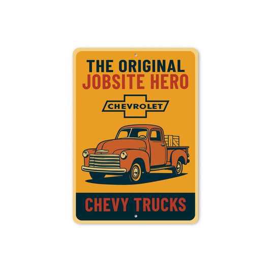 Chevy Trucks The Original Jobsite Hero Chevrolet Sign