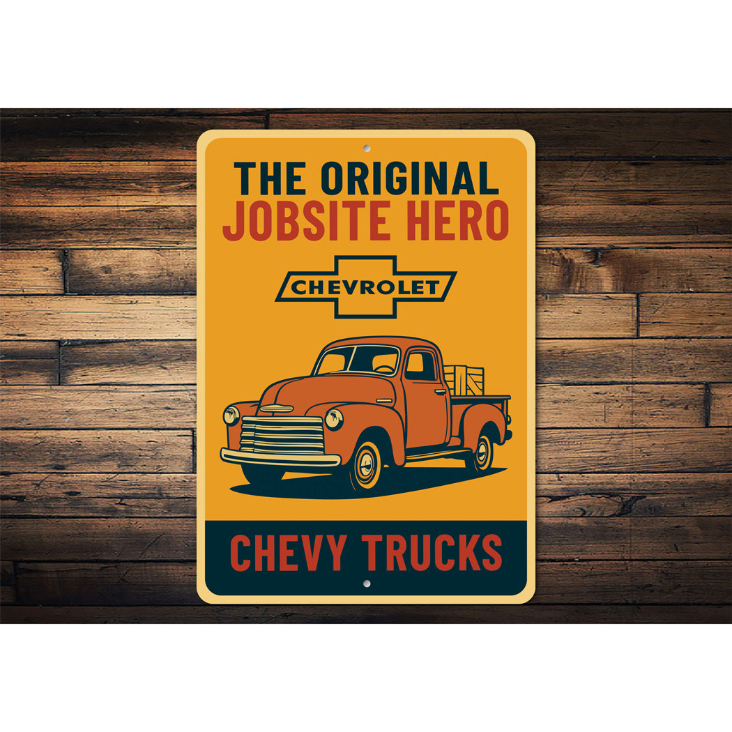 Chevy Trucks The Original Jobsite Hero Chevrolet Sign