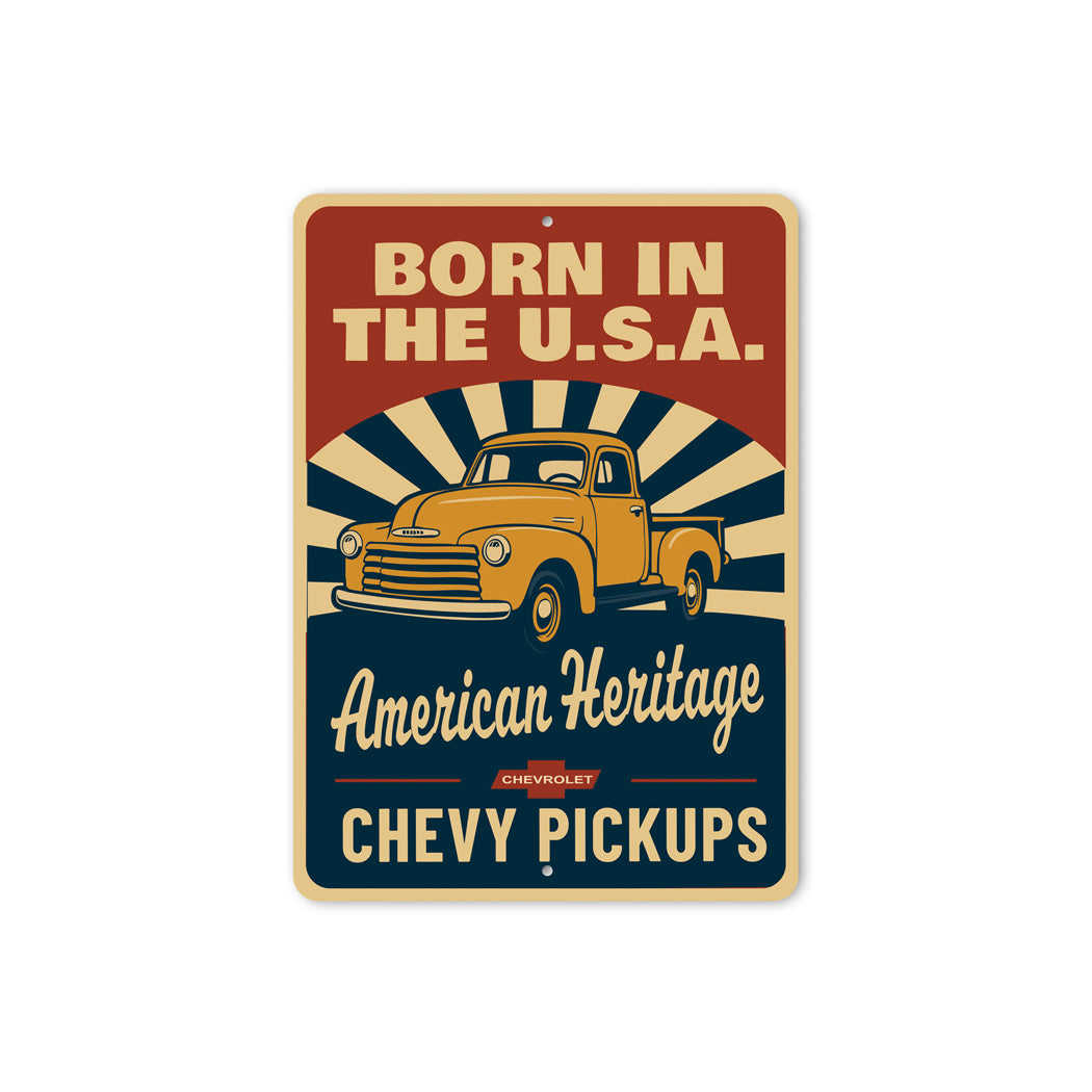 Chevy Pickups Born In The USA American Heritage Sign