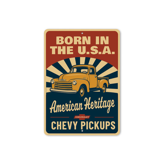 Chevy Pickups Born In The USA American Heritage Sign