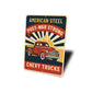 Chevy Trucks American Steel Post-War Strong Chevrolet Sign