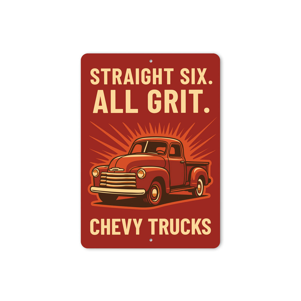 Chevy Trucks Straight Six All Grit Chevrolet Sign