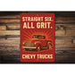 Chevy Trucks Straight Six All Grit Chevrolet Sign