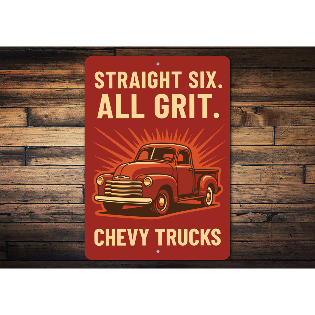 Chevy Trucks Straight Six All Grit Chevrolet Sign