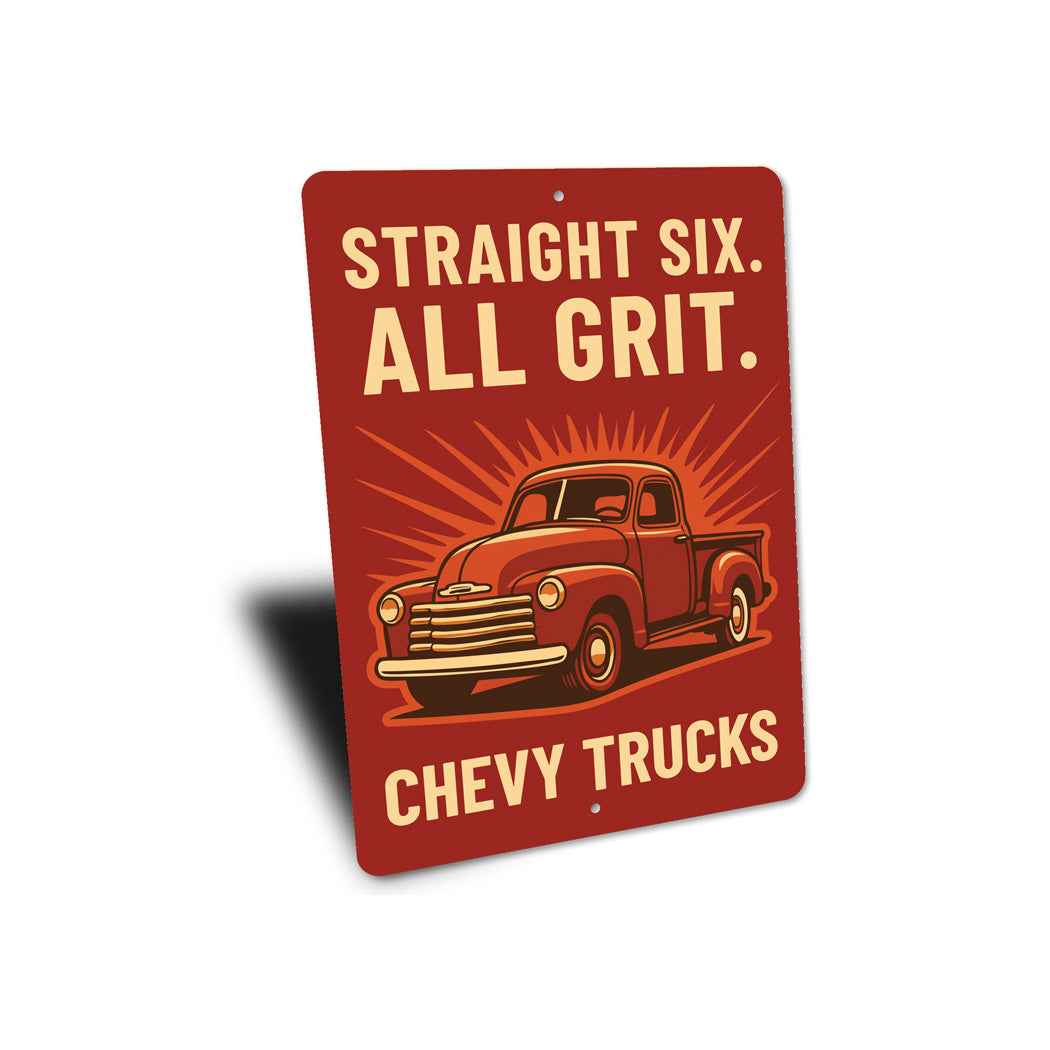 Chevy Trucks Straight Six All Grit Chevrolet Sign