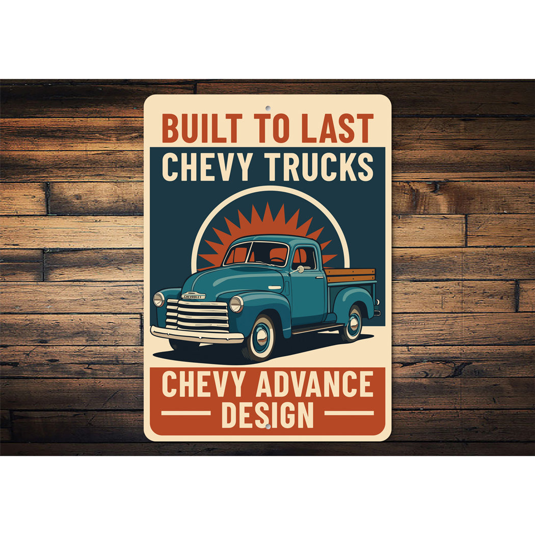Chevy Trucks Built To Last Chevrolet Advance Design Sign