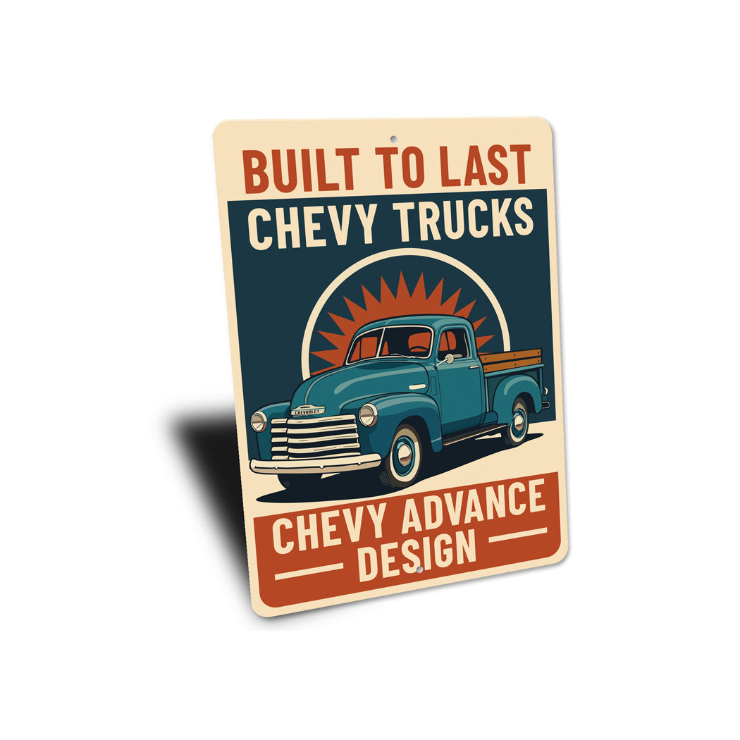 Chevy Trucks Built To Last Chevrolet Advance Design Sign