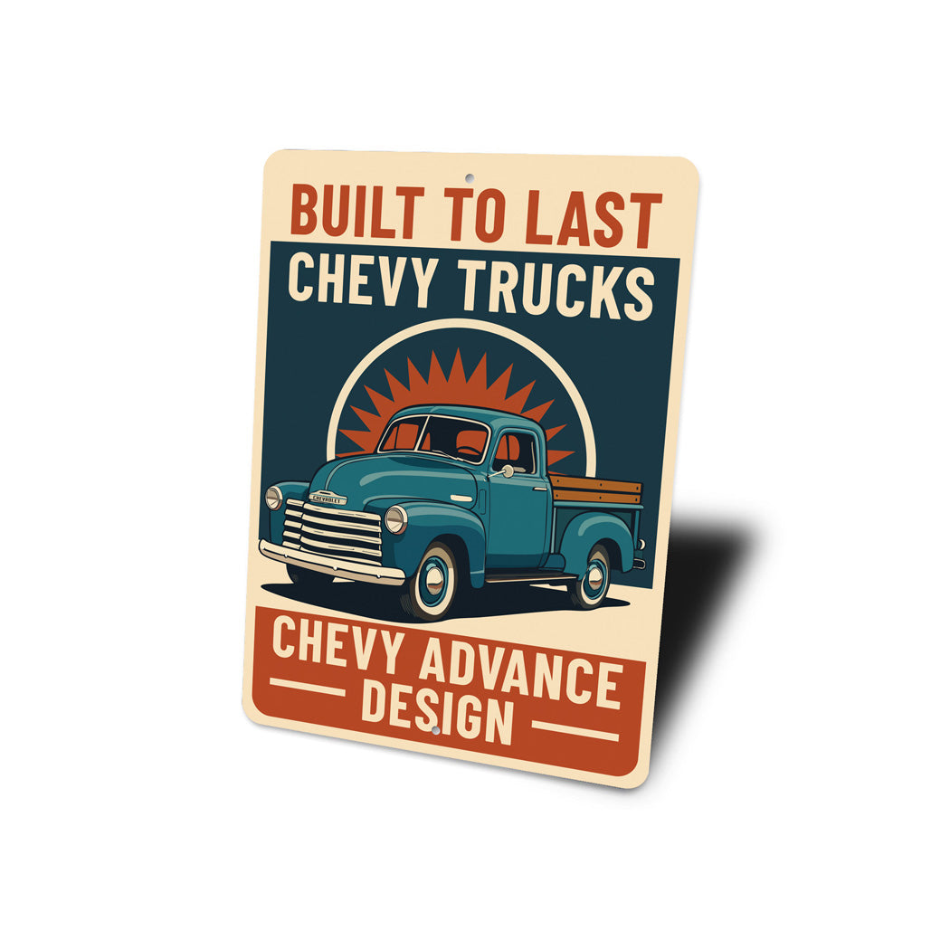 Chevy Trucks Built To Last Chevrolet Advance Design Sign