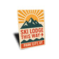 Park City Utah Ski Lodge This Way Directional Sign